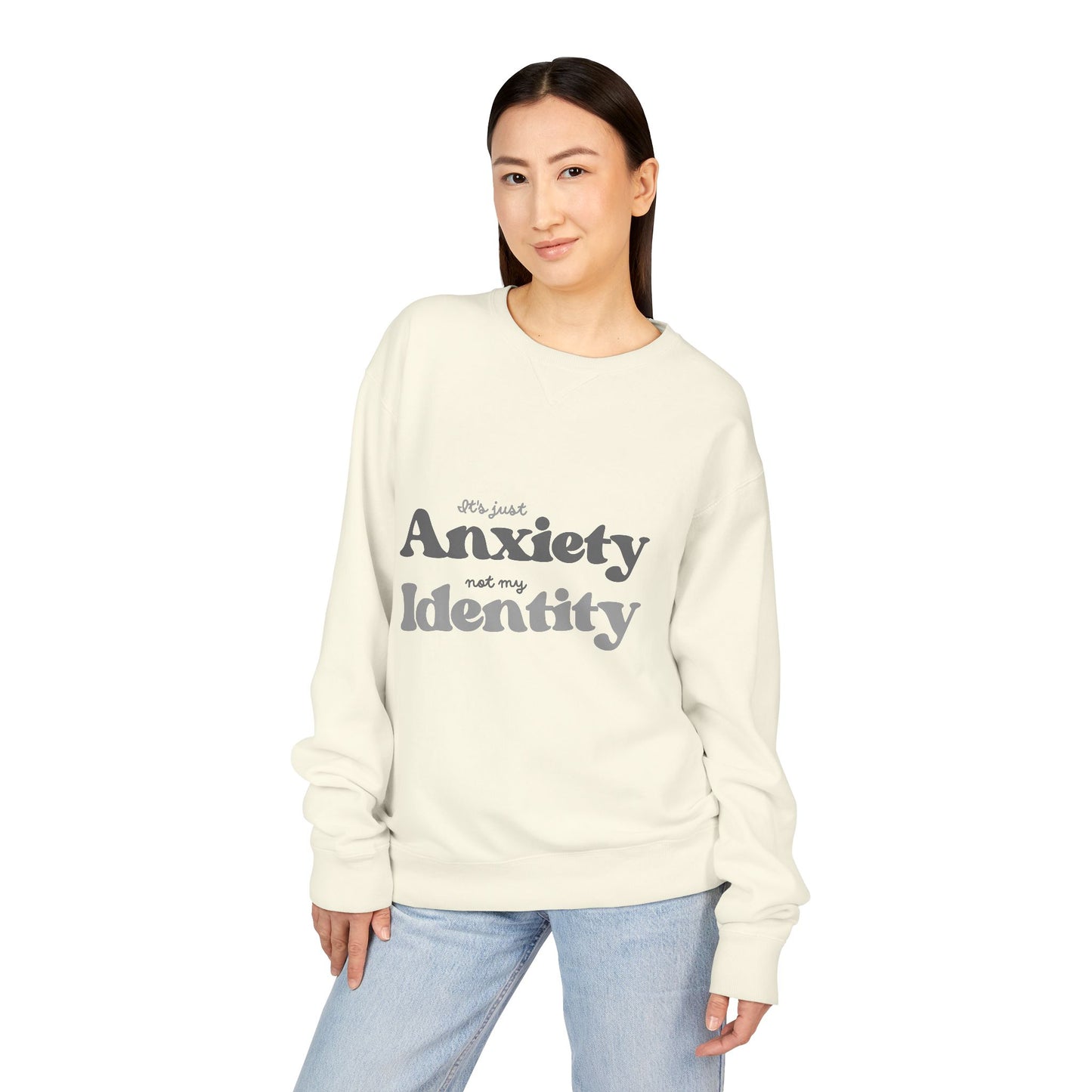 Its just Anxiety, not my Identity crewneck sweatshirt